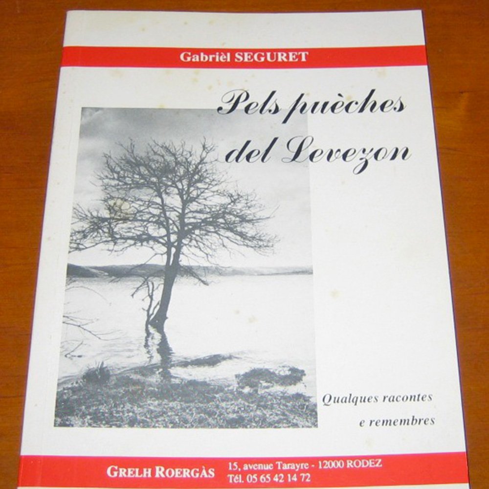 Couverture du livre : Pels puèches del Levezon / Gabrièl Séguret, 1997 - 74 pages - Arnaud Villefranque